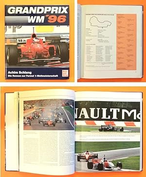 Grand Prix WM '96. Die Rennen zur Formel 1-Weltmeisterschaft 1996. Erstauflage von 1996.