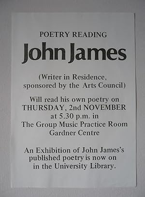 A poster for a reading by John James at the University of Sussex on 2 November [1978], also adver...