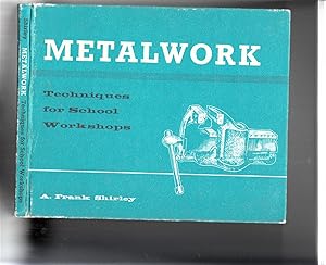 Seller image for Metalwork;: Techniques for school workshops, for sale by *bibliosophy*