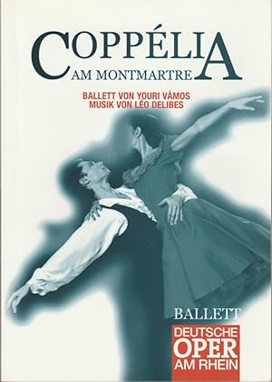 Bild des Verkufers fr Programmheft COPPELIA AM MONTMARTRE Ballett von Youri Vamos zum Verkauf von Programmhefte24 Schauspiel und Musiktheater der letzten 150 Jahre