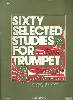 Immagine del venditore per Sixty Selected Studies for Trumpet, Book 1 venduto da MyLibraryMarket