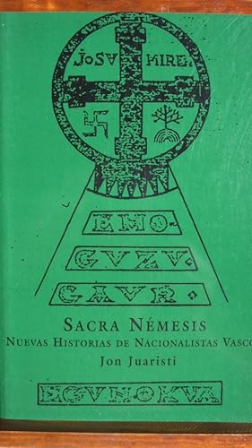 Imagen del vendedor de SACRA NMESIS. Nuevas Historias de Nacionalistas Vascos. a la venta por LIBRERA ROBESPIERRE