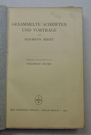 Image du vendeur pour Gesammelte Schriften und Vortrge von Hermann Abert. mis en vente par Antiquariat Martin Barbian & Grund GbR