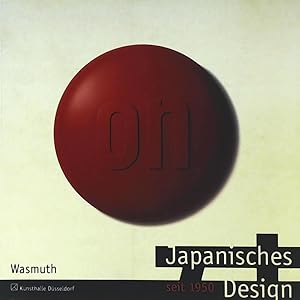 Bild des Verkufers fr Japanisches Design seit 1950. [anlsslich der Ausstellung "Japanisches Design seit 1950" (9. Juli - 10. September 1995), Kunsthalle Dsseldorf] zum Verkauf von Leserstrahl  (Preise inkl. MwSt.)