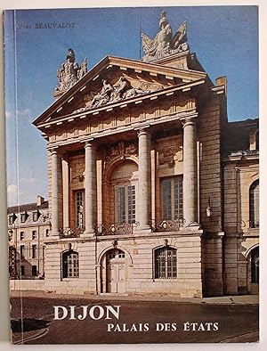 Dijon, Palais des Etats.