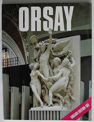 Orsay. A Special Issue of Connaissance des Arts [English text]