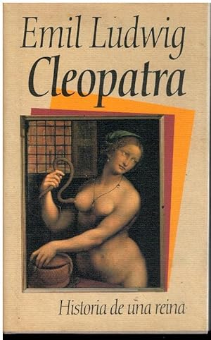 Imagen del vendedor de CLEOPATRA. HISTORIA DE UNA REINA. Prlogo de Martin Fischer. Trad. Antonio Guardiola. a la venta por angeles sancha libros