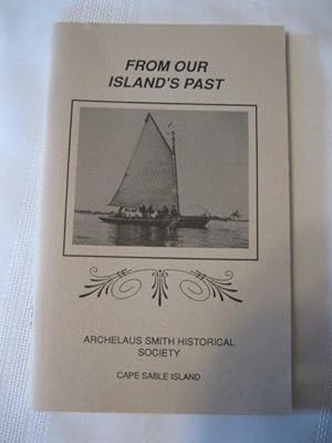 From our Island's Past (Cape Sable Island)