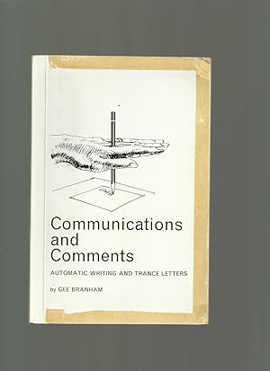 Communications and Comments; Automatic Writing and Trance Letters