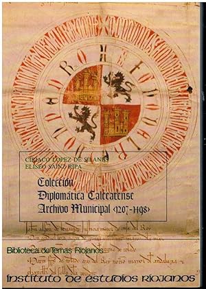 Imagen del vendedor de COLECCIN DIPLOMTICA CALCEATENSE. ARCHIVO MUNICIPAL (1207-1498) a la venta por angeles sancha libros