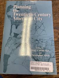 Seller image for Planning the Twentieth-Century American City for sale by Riverow Bookshop