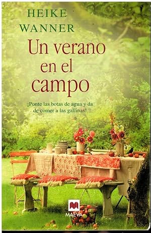 Seller image for UN VERANO EN EL CAMPO. PONTE LAS BOTAS DE AGUA Y DA DE COMER A LAS GALLINAS! Trad. Lidia lvarez Grifoll. for sale by angeles sancha libros
