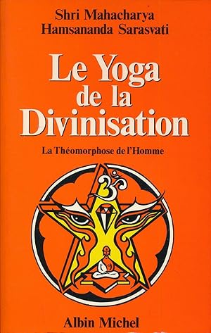 Image du vendeur pour Le yoga de la Divinisation. La thomorphose de l'Homme mis en vente par LIBRAIRIE GIL-ARTGIL SARL