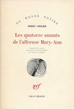 Bild des Verkufers fr Les quatorze amants de l'affreuse Mary-Ann zum Verkauf von LIBRAIRIE GIL-ARTGIL SARL