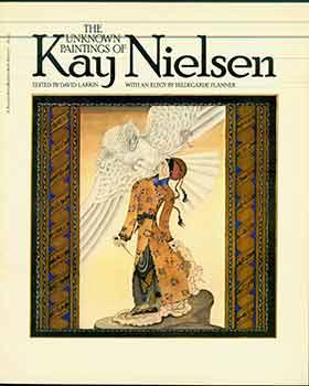 Unknown Paintings of Kay Nielsen. (First Edition).