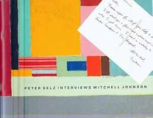 Bild des Verkufers fr Peter Selz Interviews Mitchell Johnson. (Presentation copy: Gifted by Mitchell Johnson to Peter Selz, with signed, handwritten postcard laid in). zum Verkauf von Wittenborn Art Books