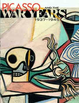 Seller image for Picasso and the War Years 1937-1945. for sale by Wittenborn Art Books