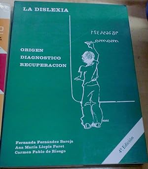 Seller image for La dislexia. Origen, diagnstico, recuperacin for sale by Outlet Ex Libris