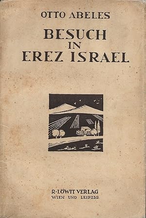 Immagine del venditore per Besuch in Erez Israel. Visite  Erez Isral venduto da Librairie Les Autodidactes - Aichelbaum