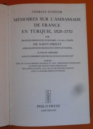 Mémoires sur l ambassade de France en Turquie et sur le commerce des Fran cais dans le Levant / p...