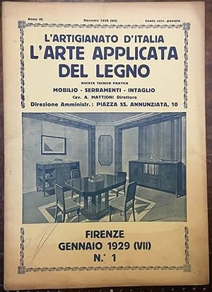 L'Arte applicata del legno, già L'Artigianato d'Italia, Rivista tecnico pratica. Anno III. Gennai...