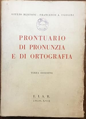 Imagen del vendedor de Prontuario di pronunzia e di ortografia a la venta por Libreria Il Morto da Feltre