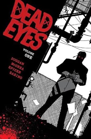Seller image for Dead Eyes Volume 1 (Paperback) for sale by Grand Eagle Retail