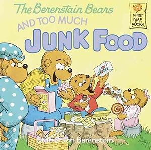 Seller image for Berenstain Bears and Too Much Junk Food for sale by GreatBookPrices