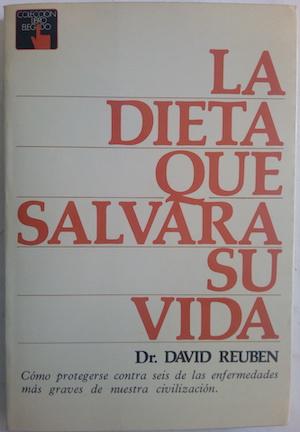 Imagen del vendedor de La dieta que salvar su vida a la venta por Librera Ofisierra