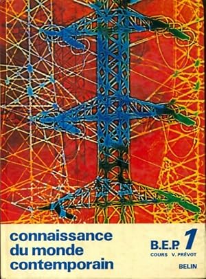 Connaissance du monde contemporain BEP 1 - Collectif