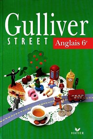 Image du vendeur pour Gulliver street anglais 6e - Michel Viel mis en vente par Book Hmisphres