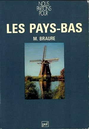 Image du vendeur pour Nous partons pour les Pays-Bas - Maurice Braure mis en vente par Book Hmisphres