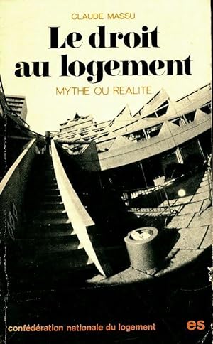 Seller image for Le droit au logement - Claude Massu for sale by Book Hmisphres