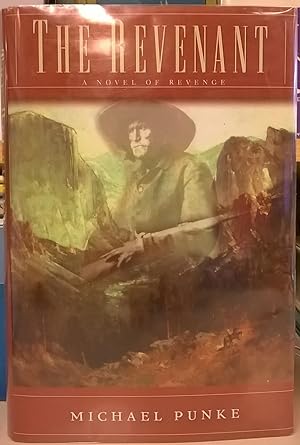 Seller image for The Revenant: A Novel of Revenge for sale by Moe's Books