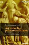 Seller image for As vivan los primeros cristianos for sale by AG Library