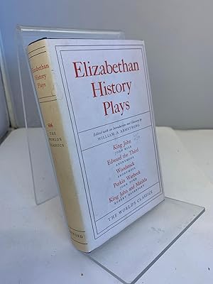 Elizabethan History Plays, [Oxford World's Classics 606] includes King John by John Bale, Edward ...