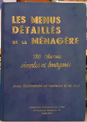 Les Menus Detailles de la Managere: 180 Menus simples et pratiques