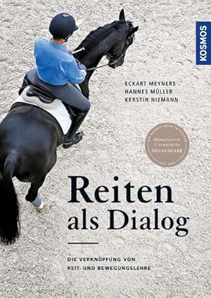 Seller image for Reiten als Dialog : Die Verknpfung von Reit- und Bewegungslehre for sale by AHA-BUCH GmbH