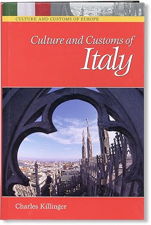 Imagen del vendedor de Culture and Customs of Italy a la venta por Lorne Bair Rare Books, ABAA