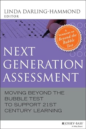 Image du vendeur pour Next Generation Assessment : Moving Beyond the Bubble Test to Support 21st Century Learning mis en vente par GreatBookPrices