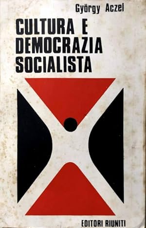 CULTURA E DEMOCRAZIA SOCIALISTA