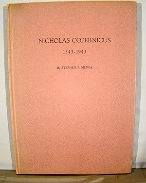 Nicholas Copernicus 1543-1943. Limited edition association copy signed by the author & the illust...