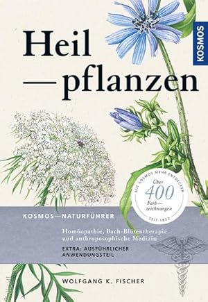 Seller image for Heilpflanzen : Homopathie, Bach-Bltentherapie und antroposophische Medizin for sale by AHA-BUCH GmbH
