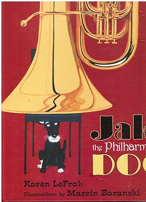 Seller image for Jake the Philharmonic Dog for sale by Bookshop Baltimore