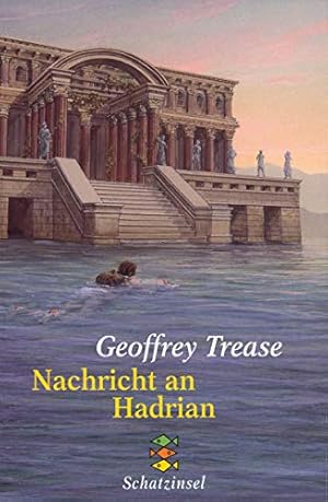 Image du vendeur pour Nachricht an Hadrian (Fischer Schatzinsel) mis en vente par Gabis Bcherlager