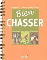 Seller image for Bien Chasser for sale by RECYCLIVRE