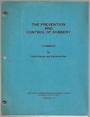 The Prevention and Control of Robbery