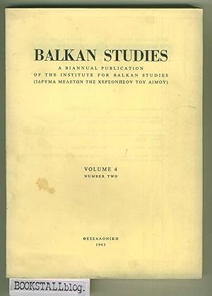 Balkan Studies Vol. 4 No. 2 : A biannual publication of the Institute for Balkan Studies