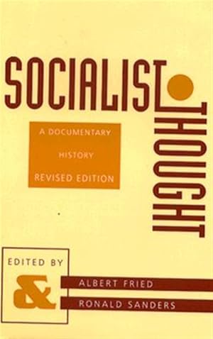 Imagen del vendedor de Socialist Thought : A Documentary History a la venta por GreatBookPricesUK