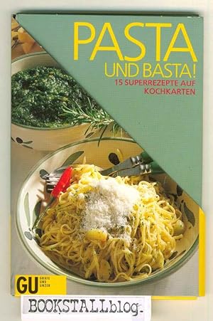 Bild des Verkufers fr Pasta und Basta! : 15 Superrezepte auf Kochkarten zum Verkauf von BOOKSTALLblog